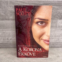 Paul Scott: Rádzs Kvartett 1. A korona ékköve, könyv