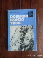 Szabó László - Doberdo, Isonzo, Tirol. 1977. Bp., 185 p. + 1 sztl. lev.