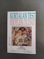 Deepak Chopra - Kortalan test időtlen tudat - Van-e hatalom az öregedés felett? - Édesvíz,1996