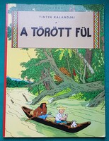 Hergé : A törött fül - Tintin kalandjai > Gyermek- és ifjúsági irodalom > Színes képregény