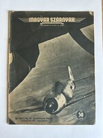 Magyar szárnyak - 1943 június 15. (VI. évf. 12. szám) - Horthy korból származó repülős folyóirat