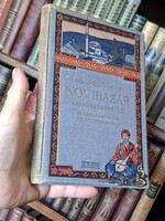 1912-extrém ritka! VÁRADY GÉZA- LAKY IMRE: NOVIBAZÁR-SZANDZSÁK-PLEVJE-útleirás--