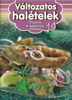 Duzs Mária (szerk.): Változatos halételek (Receptek a nagyitól 19.)