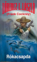 Leslie L. Lawrence: Rókacsapda (Frank Cockney)