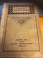 Ritka tudománytörténeti könyv: Dr. Schaffer X. Ferencz – Általános geológia (1919)