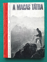 Dr. Vladimir Adamec: A Magas Tátra - Útikönyvek > Természetjárás, túrák > Hegymászás