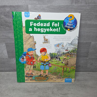 Mit? Miért? Hogyan? Fedezd fel a hegyeket!, könyv