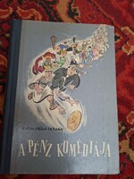 1957- RÁTH - VÉGH ISTVÁN -A PÉNZ KOMÉDIÁJA-  ,GYŰJTŐI KÖTET! -BIBLIOTHECA  BUDAPEST kiadás