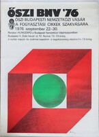 Eredeti, 1976-os Őszi BNV plakát. Graf.: Szilvásy Nándor