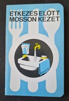 PIÉRT étkezés előtt mosson kezet kártyanaptár 1973