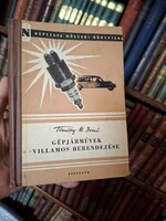 1956--TÖMÖSY M. JERNŐ: GÉPJÁRMŰVEK VILLAMOS BERENDEZÉSE --- NÉPSZAVA KIADÁS