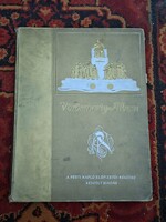 RRR!!! 1903-LÁNDOR-  VÖRÖSMARTY ALBUM A PESTI NAPLÓ ELŐFIZETŐINEK -ZICHY MIHÁLY!!!
