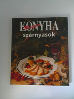 Magyar Konyha: Szárnyasok, szakácskönyv