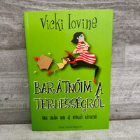 Vicki Iovine: Barátnőim a terhességről, amit inkább nem az orvostól kérdeznél, 2010-es zöld könyv
