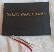 Szent vagy Uram - orgonakönyv és ősi énekgyűjtemény
