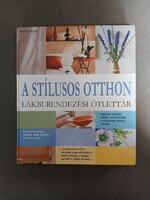Kerryn Harper - A stílusos otthon - Lakberendezési ötlettár