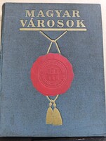 Magyar Városok (1941, Városi és Vármegyei Szociográfiák XIV., monumentális gyűjtői alapmű)