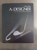 Lelkes Péter - Art Designer - A magyar formatervezés fél évszázada,2004 - jó állapotú