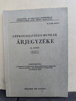 Gépkocsijavítási munkák árjegyzéke IX. kötet - Warszawa (1968, Autófenntartó Ipari Tröszt)