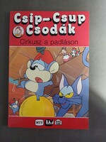Csip - Csup csodák - Cirkusz a padláson,1989 - jó állapotú