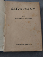 Madarász László Szivárvány /Világirodalom-kiadás / Ujságüzem könyvkiadó és nyomda  rt / 1923