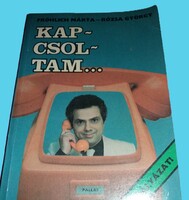 1987.Fröhlich Márta - Rózsa György :Kapcsoltam...KVÍZ könyv a képek szerint PALLAS