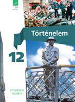 Borhegyi Péter - Szász Péter: Történelem 12. - Újgenerációs tankönyv