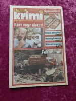 Hajnali krimi - V. évfolyam 29. szám - 1999. augusztus 3.