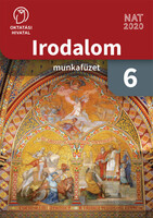 Radóczné Bálint Ildikó (tananyagfejlesztő): Irodalom 6. munkafüzet
