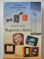 Megszólal a Rádió - 1045 Ft-tól elvihető! Tegyen ajánlatot!