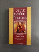 Őszentsége a Dalai Láma - Út az értékes élethez ,2003