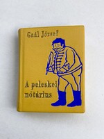 József Gaál: The Peleskei Notary, 1976 - Numbered (550/250), mini book with Villám Rózsa illustrations