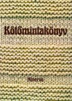 Bánk L.-Gyulai I.-Németh J.: Kötőmintakönyv