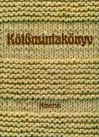 Bánk L.-Gyulai I.-Németh J.: Kötőmintakönyv