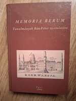 Memoria Rerum – Tanulmányok Bán Péter tiszteletére -  2008 Eger