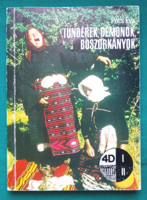 Tündérek, démonok, boszorkányok> Folklór (szellemi néprajz) > Spiritizmus >