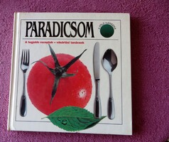 Paradicsom retro szakácskönyv (A Föld ajándéka sorozat) - 1989