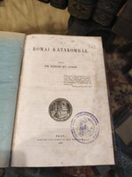Dr. Zádori Ev. János: Roman Catacombs, 1868 Pest