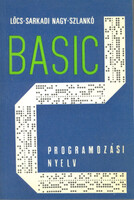 Lőcs Gy.- Sarkadi N.I.- Szlankó J.: A BASIC programozási nyelv