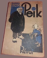 Antique Children's Novel Barbara Ring: PEIK - Illustrated by Segelcke S. Fairy Tale Book RARE Pictures RÉVAY