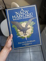 A nagy háború írásban és képben - Északon és délen negyedik kötet