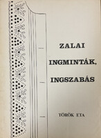 Török Eta: Zalai ingminták, ingszabás