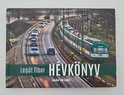 Hévkönyv - Legát Tibor - MÁV