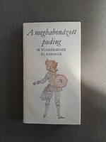 A megbabonázott puding - Ír tündérmesék és babonák - Helikon,1983