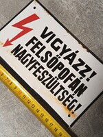 Ritka MÁV / vasúti zománctábla - Vigyázz! Felsőpofán nagyfeszültség! (Indusztriális / Loft)