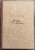Könyv, Jean Giono, (fordította:Illyés Gyula)  Sarju, Révai kiadás 1943
