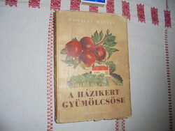 Mohácsy Mátyás: A házikert gyümölcsöse  - 1956
