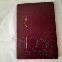 Bognár Lajos: Hitünk és életünk Szent István Társulat 1976.