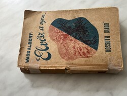 RITKASÁG! Wass Albert: Elvész a nyom... (1952, Cleveland – Első, emigrációs kiadás)