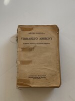 Dénes Gizella - A Virrasztó Asszony (1943)